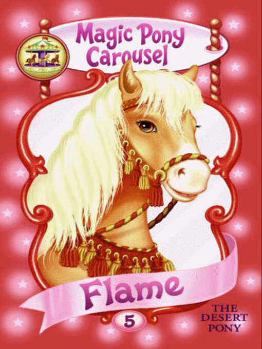Title details for Flame the Desert Pony by Poppy Shire - Available